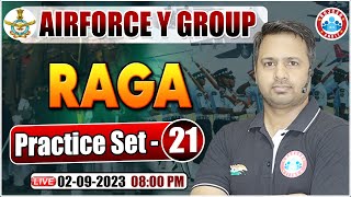 Airforce Y Group 2023, RAGA Practice Set 21, Airforce Y Group PYQs, RAGA Questions By Rakesh Sir