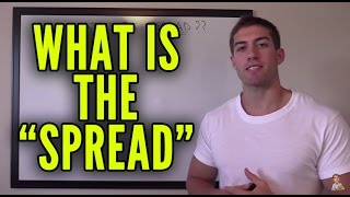 What is the "Spread" in Sports Betting