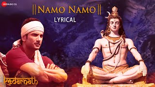 Namo Namo - Lyrical | Kedarnath | Sushant Rajput | Amit Trivedi | Lord Shiva | Devotional Songs