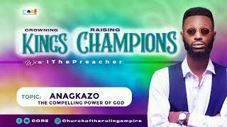 ANAGKAZO (The Compelling Power of God)