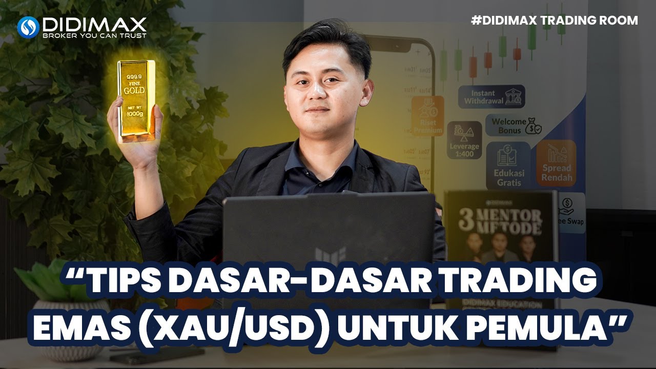 Tips Dasar Dasar Trading Emas Xauusd Untuk Pemula Didimax