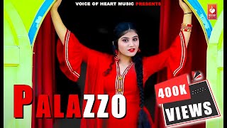 Palazzo (Full Song) - Haryanvi Songs Haryanavi 2019 |Tr, Nitika Malhotra ,Khalifa |Vohm
