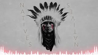 Modern Powerful Cinematic War Music - Natives