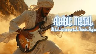 ARABIC METAL INSTRUMENTAL [Metal Instrumental feat Maqam Style]