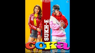 COKA : Sukh-E Muzical Doctorz | Alankrita Sahai | Jaani | Tik Tok | funny Punjabi Song 2019
