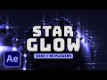 Create a STAR GLOW EFFECT in AFTER EFFECTS | Tutorial