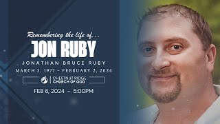 In Celebration Of Jon Ruby; Memorial Service 2-6-24