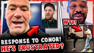 Dana White RESPONDS to FRUSTRATED Conor McGregor! Jon Jones REACTS to Merab gett