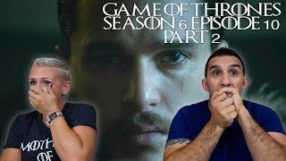 Game of Thrones Season 6 Episode 10 'The Winds of Winter' Part 2 REACTION!!