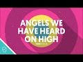 Family Force 5 - Angels We Have Heard On High (Lyric Video) (4K)