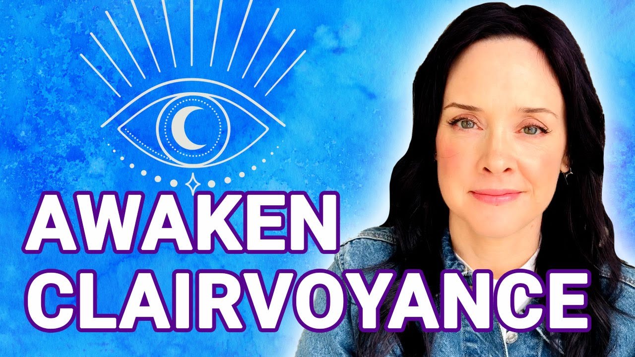 3 Quick Ways To Develop Clairvoyance Develop Your Psychic Abilities
