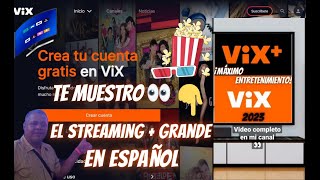 ViX Tv 𝙎𝙩𝙧𝙚𝙖𝙢𝙞𝙣𝙜: CREAR CUENTA [GRATIS] || PC y App Android