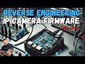 Reverse Engineering IP Camera Firmware - Full Video