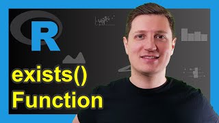 exists Function in R (2 Examples) | Check If Object is Defined | Data Vector \u0026 Function of Package