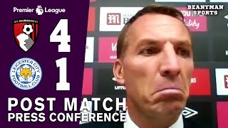 Bournemouth 4-1 Leicester - Brendan Rodgers FULL Post Match Press Conference - Premier League