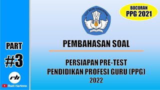 Pembahasan Soal Pretest PPG 2022 - Bagian 3