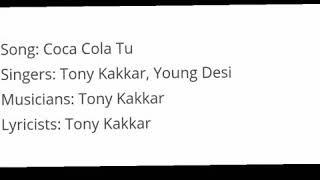 Coca cola tu Lyrics :- Tony kakkar ft. Young Desi