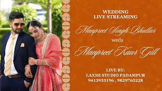 Live Wedding Ceremony || Manpreet Singh Weds Manpreet Kaur || Pind - Sagarwala , Ganganagar