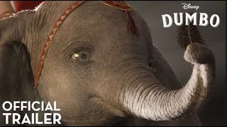 Dumbo | Official Trailer