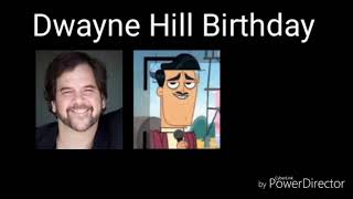 Dwayne Hill Birthday