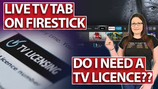 NEW LIVE TAB ON FIRESTICK | DO I NEED A TV LICENCE?