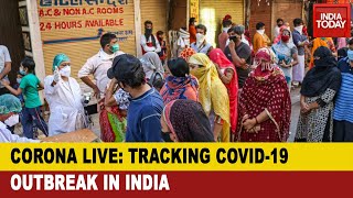 Covid-19 Update: Tracking Coronavirus Outbreak With India Today's Data Intelligence Unit