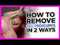 How to Remove Gel Polish from Toenails | Pedicure Tutorial