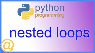 Python - Nested Loops - Inner and Outer While or For Loop Code Example - APPFICIAL