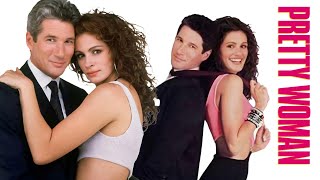 Pretty Woman (1990) || Richard Gere || Julia Roberts || Hector Elizondo || Full Movie Facts \u0026 Review