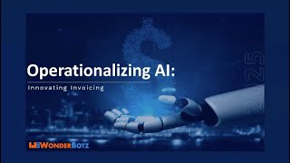 Operationalizing AI: Innovating Invoicing | Webinar