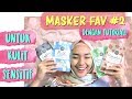 Masker Favorit #2 | Rekomendasi Masker Alami + Tutorial | Raniekarlina