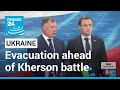 Russia appeals for evacuation ahead of battle for Ukraine's Kherson • FRANCE 24 English