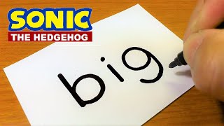 How to turn words BIG（Big the Cat｜Sonic the Hedgehog）into a cartoon - How to draw doodle art