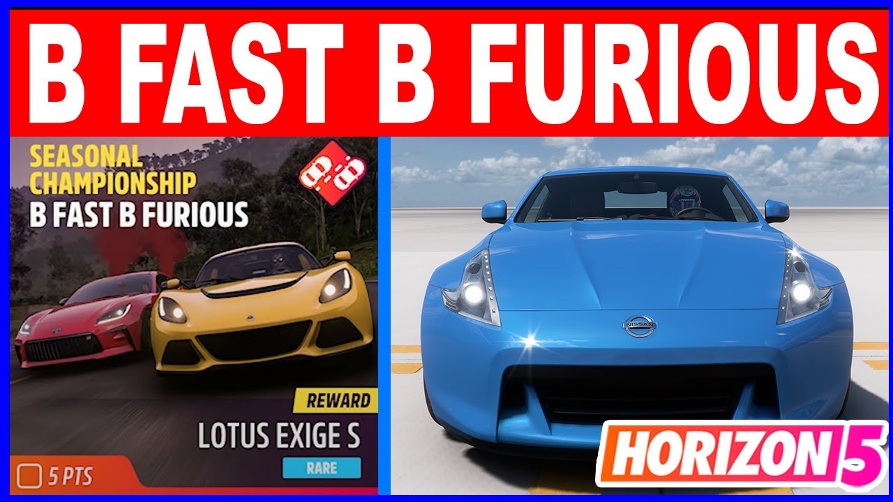 Forza Horizon 5 B FAST B FURIOUS Seasonal Championship - Car ...