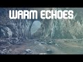 Warm Echoes - Strokx