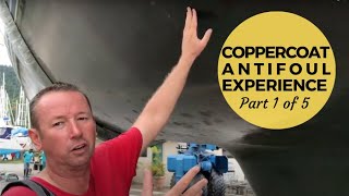 CopperCoat Antifouling Experience Part 1 of 5 | Sailing Britican