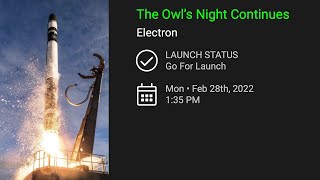🚀 Electron • StriX β ("The Owl's Night Continues")~ In 4K ~ February 28, 2022 🚀