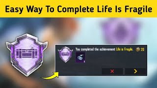 How To Complete Life Is Fragile Achievement In PUBG/BGMI | Easy Tips For Unique Destiny