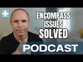 Everyday Encompass® Issues, Solved