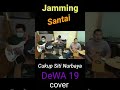 Cukup Siti Nurbaya - DEWA19 - Jamming Santai  #shorts #dewa19 #ahmaddhani #arilasso #erwinprasetya