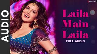 Laila Main Laila - (Audio) | Raees | Shah Rukh Khan & Sunny Leone
