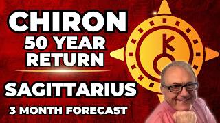 Sagittarius | Chiron 50 Year Return | 3-Month Forecast - Let The Healing Begin!