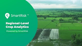 Regional-level Crop Analytics | Powered by SmartRisk