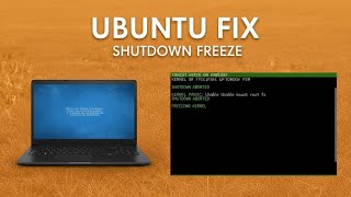How to Fix Shutdown Freezing Problem in Ubuntu | Easy Solution