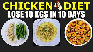 Chicken Diet To Lose 10Kg In 10 Days | Chicken Meal Plan | Chicken Diet For Weight Loss Hindi