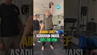 AIMIM Chief Asaduddin Owaisi Hits The Gym | Watch
