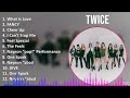 T W I C E 2024 MIX Greatest Hits ~ 2010s music, K-Pop, Asian Pop, Dance-Pop music