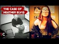 The Case of Heather Elvis