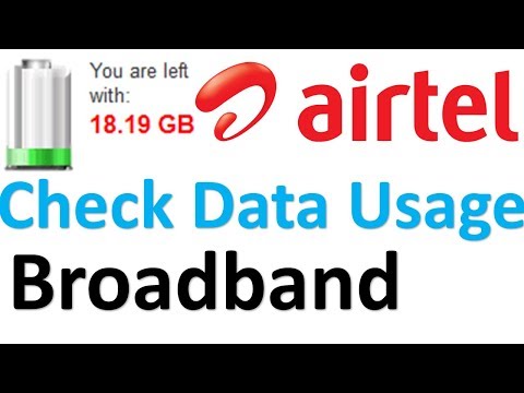 How to check Airtel broadband data usage online How to check Airtel broadband data usage online