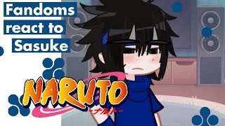 🌱|Fandoms react to|Sasuke Uchiha|part 1|🌱